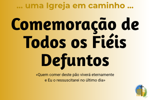 Solenidade de Todos os Fiéis Defuntos